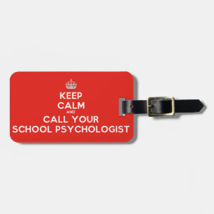 Keep Calm & Call Your Sch. Psych. Red Luggage Tag