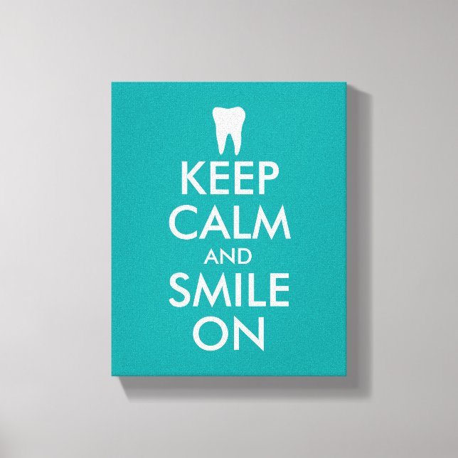 Keep calm canvas print for dentist | dental clinic (Front)