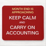 Keep Calm Carry On Accounting | Accountant Gift Mouse Pad