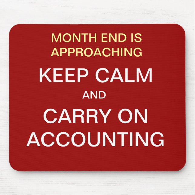 Keep Calm Carry On Accounting | Accountant Gift Mouse Pad (Front)
