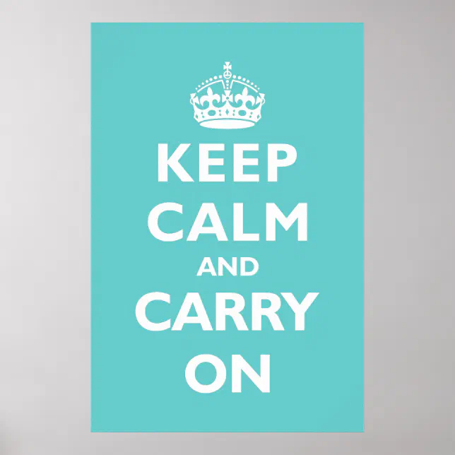 keep calm and carry on poster