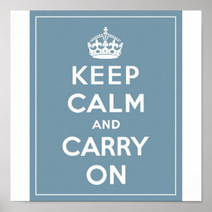 Keep Calm & Carry On Duck Egg Blue Poster
