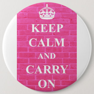 Keep Calm & Carry On Pink Button