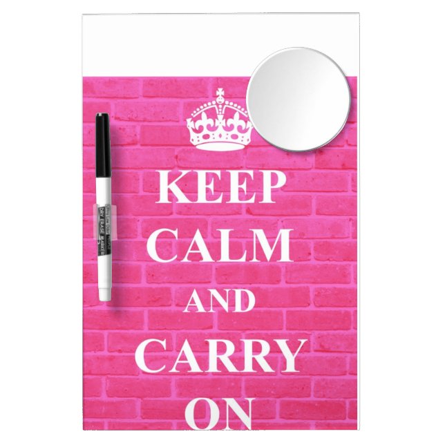 Keep Calm & Carry On Pink Dry Erase Board With Mirror (Front)