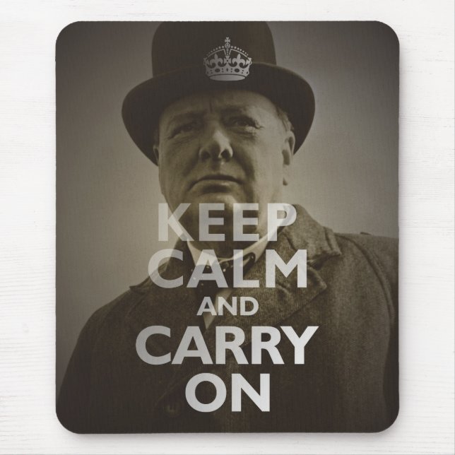 Keep Calm & Carry On Winston Churchill Mouse Pad (Front)