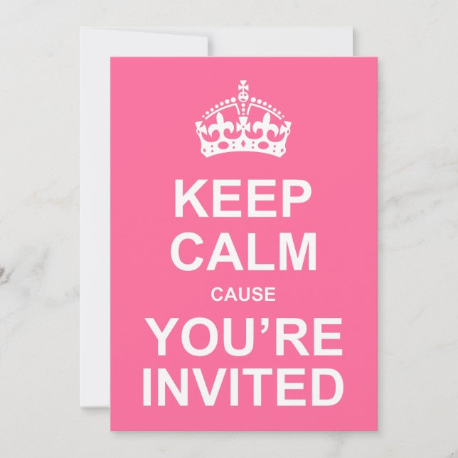Keep Calm Cause You're Invited Sweet 16 Invitation (Front)