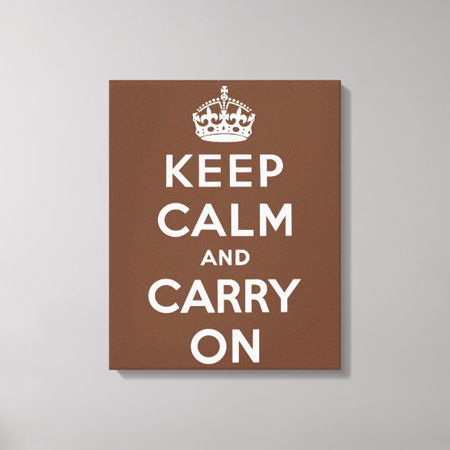 Keep Calm Chocolate and White Canvas Print (Front)