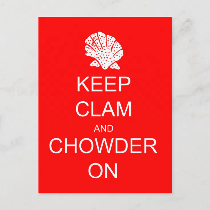 Keep Calm Clam Chowder Post Card Zazzle