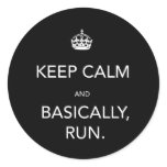 Keep Calm Classic Round Sticker Keep Calm Classic Round Sticker