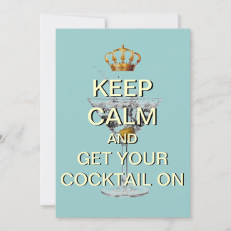 Keep Calm Cocktail Party Custom Invitation (Blue)