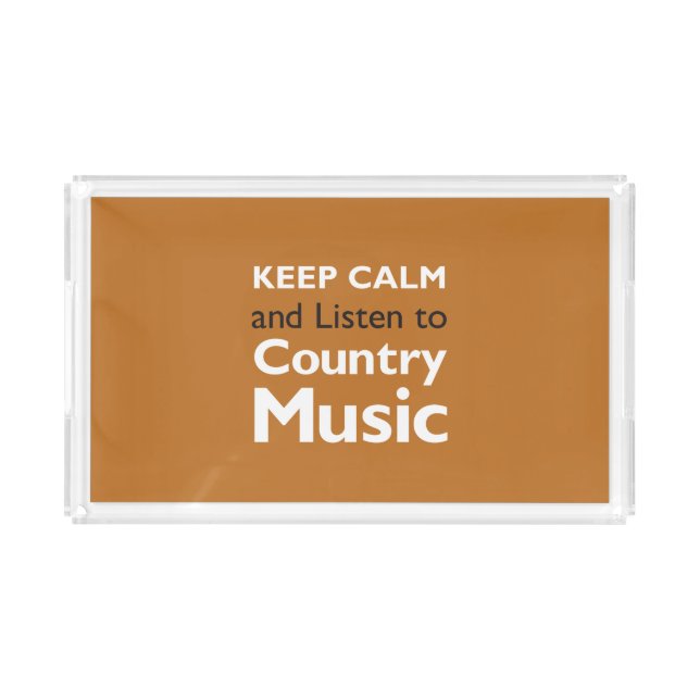 Keep Calm Country Acrylic Tray (Front)