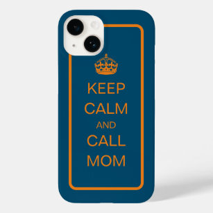 "Keep Calm" Crown and [Call Mom] custom Case-Mate iPhone 14 Case