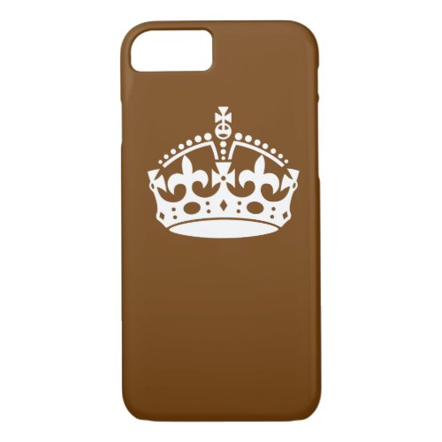 Keep Calm Crown on Brown Decor iPhone 87 Case