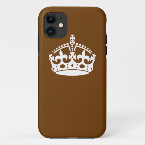 Keep Calm Crown on Brown Decor iPhone 11 Case
