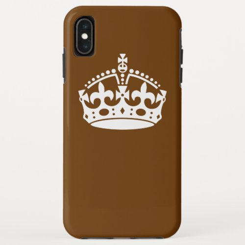 Keep Calm Crown on Brown Decor iPhone XS Max Case