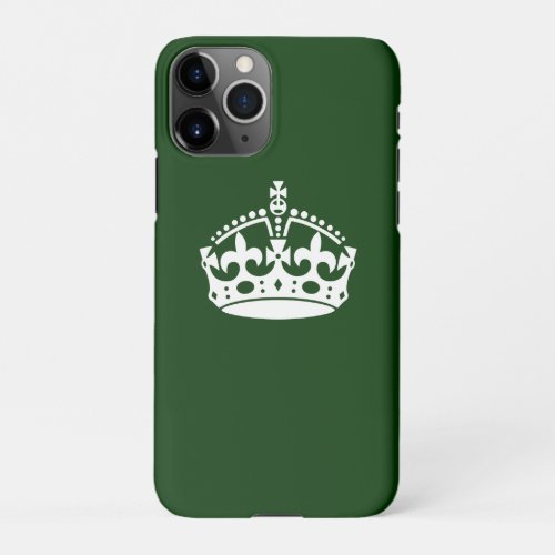 KEEP CALM CROWN on Forest Green Customize This iPhone 11Pro Case