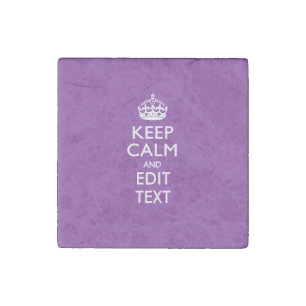 KEEP CALM CROWN on Purple Customize This with text Stone Magnet