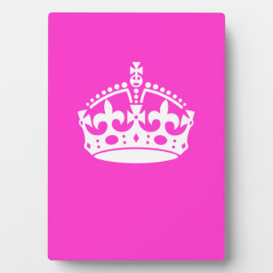 KEEP CALM CROWN Royal Icon on Pink Customize it Plaque