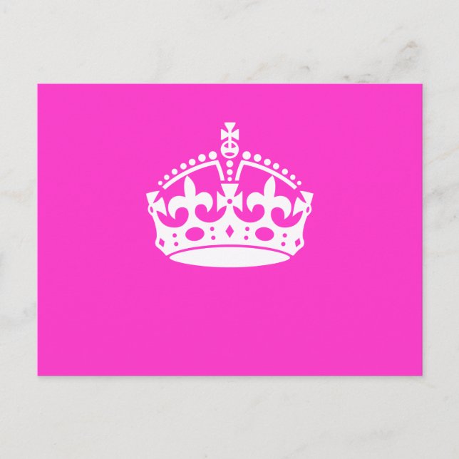 KEEP CALM CROWN Royal Icon on Pink Customize it Postcard (Front)