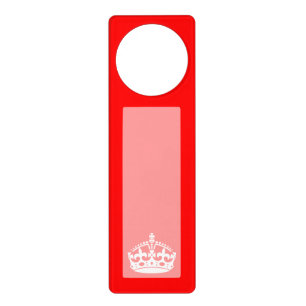 KEEP CALM CROWN Symbol on Fire Red Customize it Door Hanger