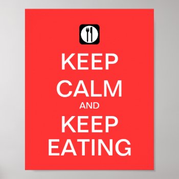 Keep Calm Custom Poster by RossiCards at Zazzle