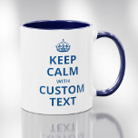Keep Calm Custom Quote Template Mug at Zazzle