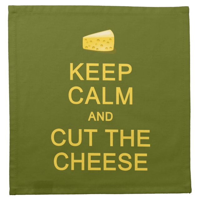 Keep Calm & Cut The Cheese custom cloth napkins (Front)