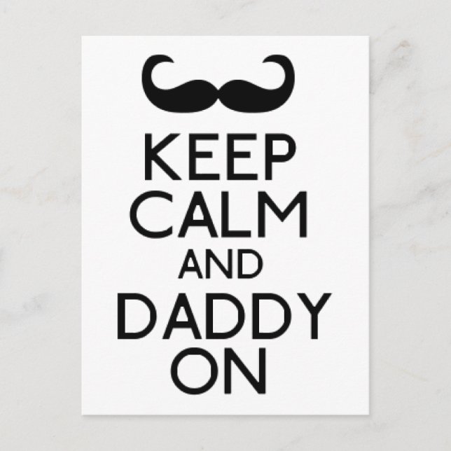 Keep Calm & Daddy On Postcard (Front)