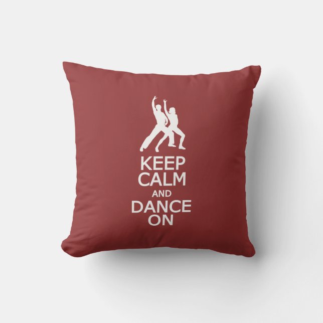 Keep Calm & Dance On custom color throw pillow (Front)
