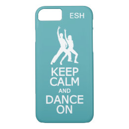 Keep Calm & Dance On custom phone cases