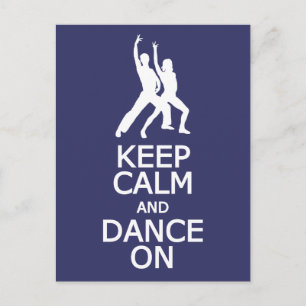 Keep Calm & Dance On custom postcard
