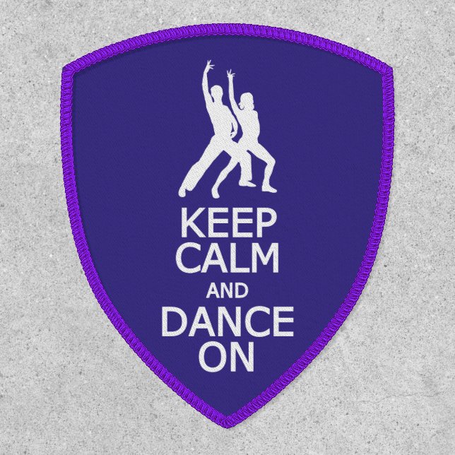 Keep Calm & Dance On Patch (Front)