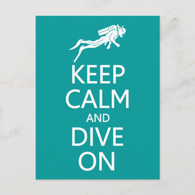 Keep Calm & Dive On custom color postcard (Front)