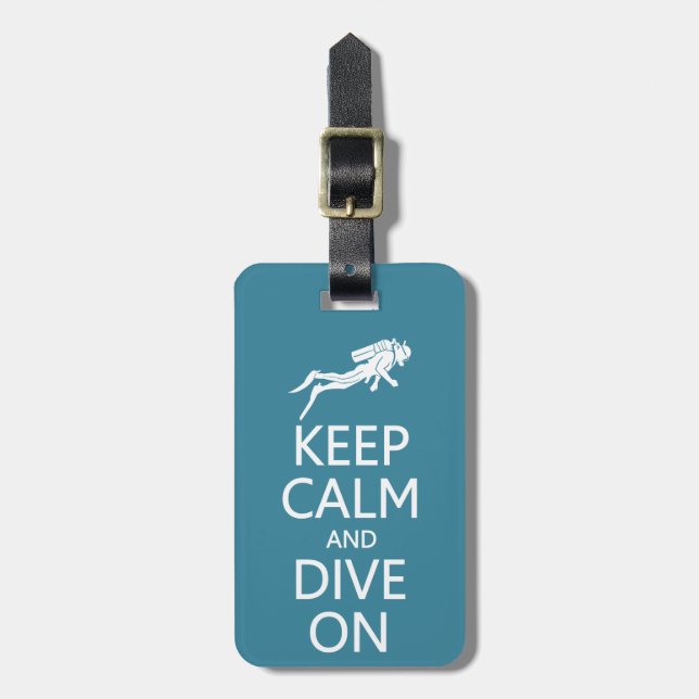 Keep Calm & Dive On custom luggage tag (Front Vertical)
