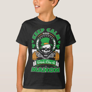 Keep Calm Drink Like Mahon Irish St Patricks T-Shirt