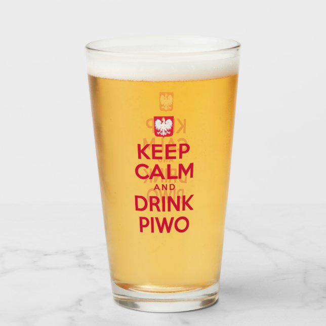 Keep Calm Drink Piwo Polish Glass (Front Filled)