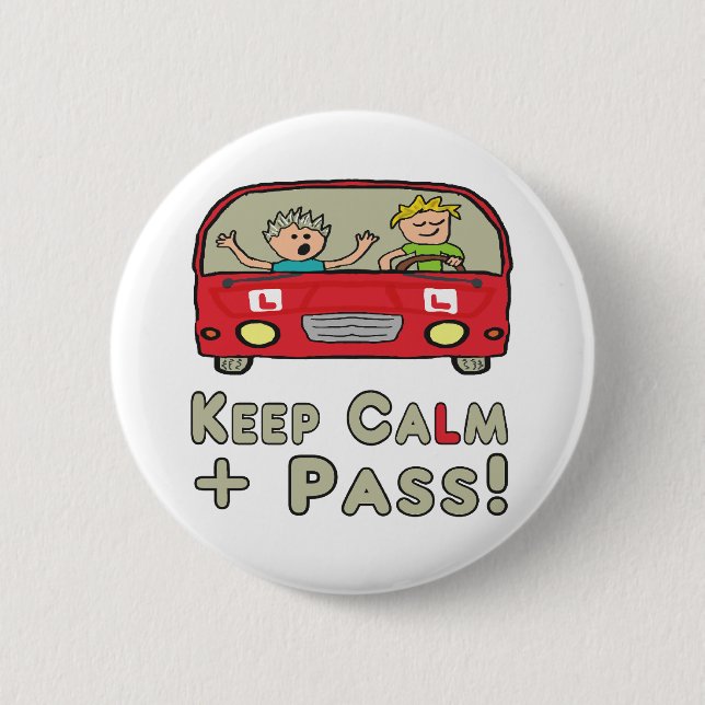 Keep Calm Driving Test Button (Front)