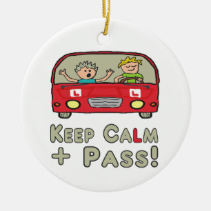 Keep Calm Driving Test Ceramic Ornament