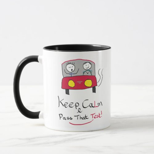 Keep Calm Driving Test Mug