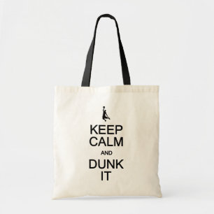 Keep Calm & Dunk It bag - choose style & color