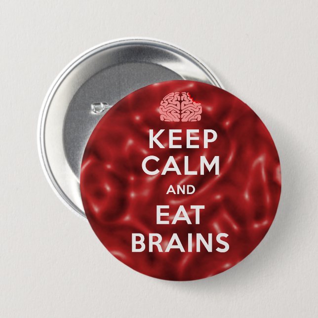 Keep Calm Eat Brains Button (Front & Back)