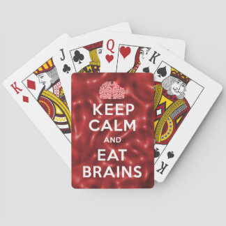 Keep Calm Eat Brains Poker Cards