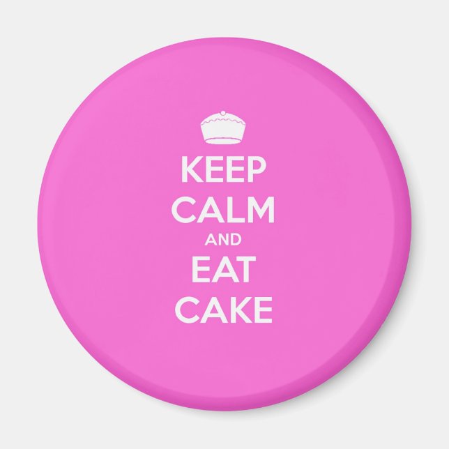 Keep Calm & Eat Cake Magnet (Front)