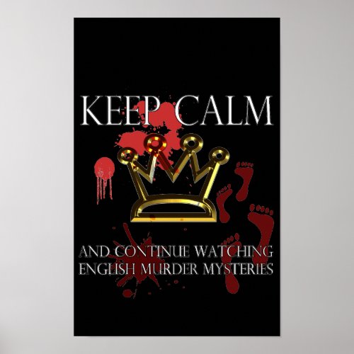 Keep Calm English Mystery on Black Poster