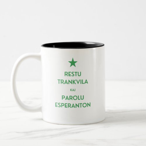 Keep Calm Esperanto Mug Esperanta Taso Two_Tone Coffee Mug