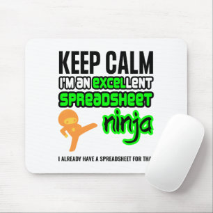 Keep Calm EXCELlent SPREADSHEET NINJA Mouse Pad