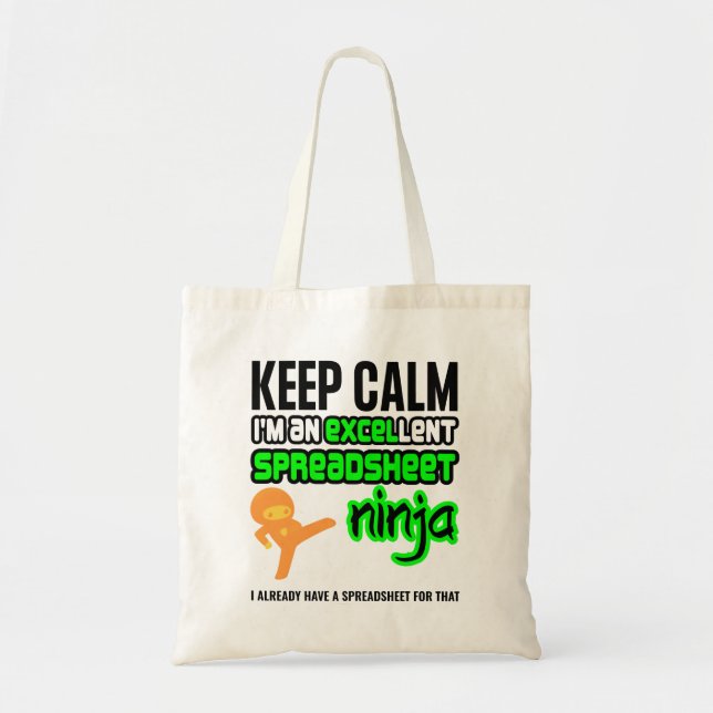 Keep Calm EXCELlent SPREADSHEET NINJA Tote Bag (Front)