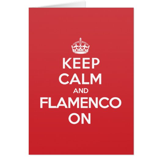 Keep Calm Flamenco Greeting Note Card (Front)
