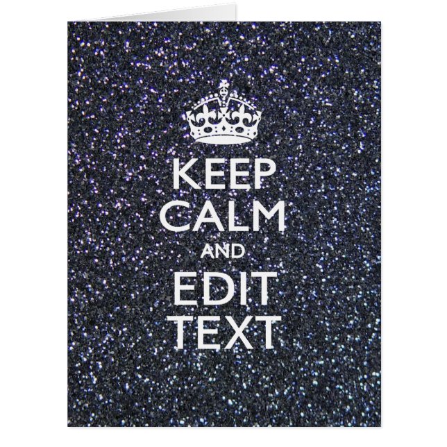 Keep Calm for Your Text on Midnight Style Cards (Front)