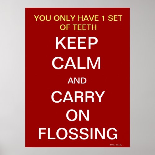 Keep Calm Funny Dental Slogan  Dentist Sign